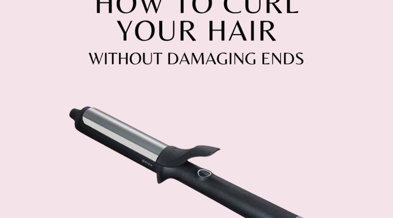 How to Curl Hair Without Damaging Ends